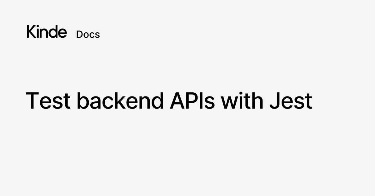 Test backend APIs with Jest - Kinde docs